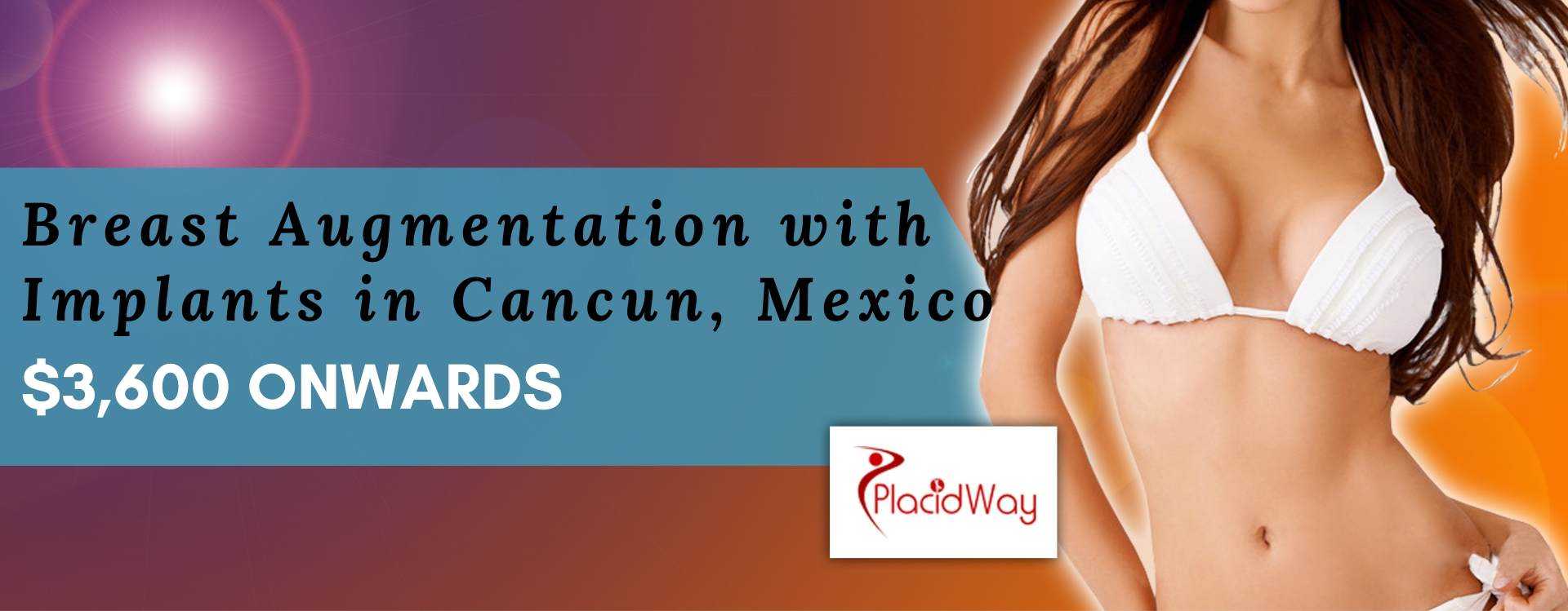 Breast Augmentation Cost in Cancun, Mexico
